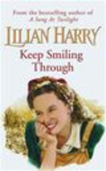 Couverture du livre « Keep Smiling Through » de Lilian Harry aux éditions Orion