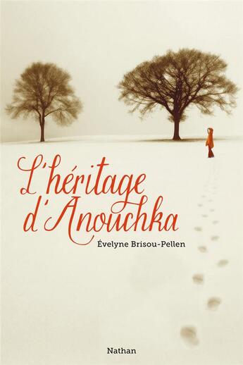 Couverture du livre « L'héritage d'Anouchka » de Evelyne Brisou-Pellen aux éditions Nathan