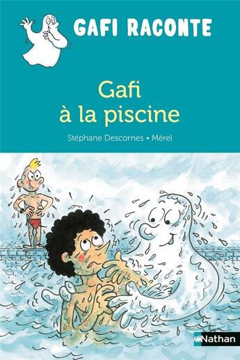 Couverture du livre « Gafi à la piscine » de Stephane Descornes et Merel aux éditions Nathan