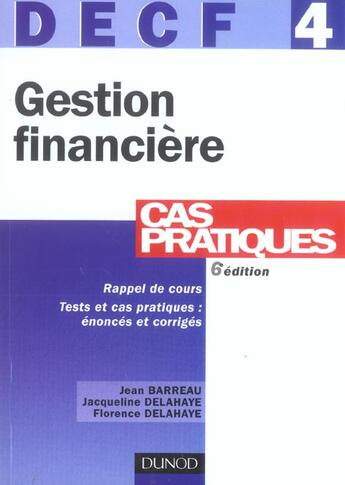 Couverture du livre « DECF 4/2004 GESTION FINANCIERE (6e édition) » de Jean Barreau et Delahaye aux éditions Dunod