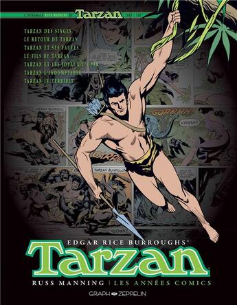 Couverture du livre « Tarzan : Les années comics : Intégrale 1965-1967 » de Edgar Rice Burroughs et Russ Manning aux éditions Graph Zeppelin