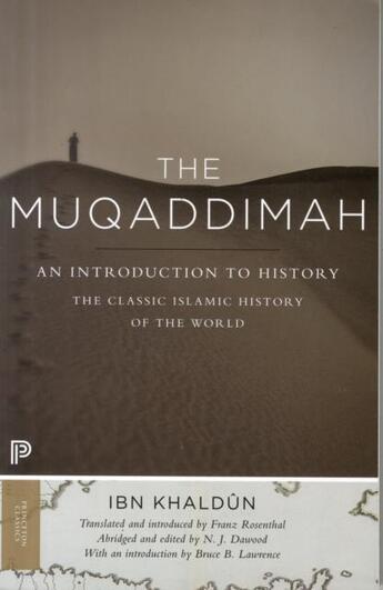 Couverture du livre « The Muqaddimah » de Ibn Khaldun aux éditions Princeton University Press