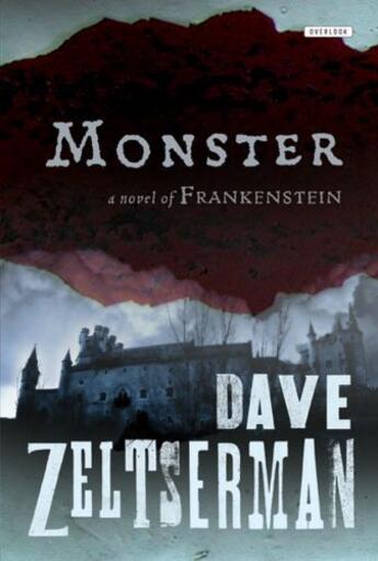 Couverture du livre « Monster » de Dave Zeltserman aux éditions Overlook