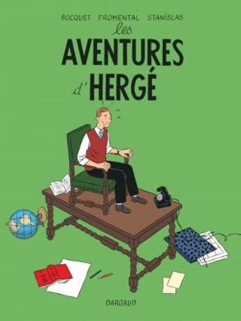 Couverture du livre « Les aventures d'Hergé » de Jose-Louis Bocquet et Stanislas et Jean Luc Fromental aux éditions Dargaud