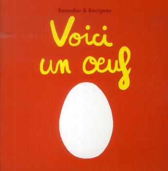 Couverture du livre « Voici un oeuf » de Cedric Ramadier et Vincent Bourgeau aux éditions Ecole Des Loisirs