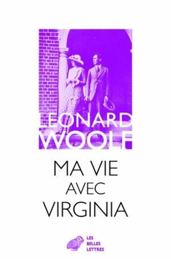 Couverture du livre « Ma vie avec Virginia » de Leonard Woolf aux éditions Belles Lettres