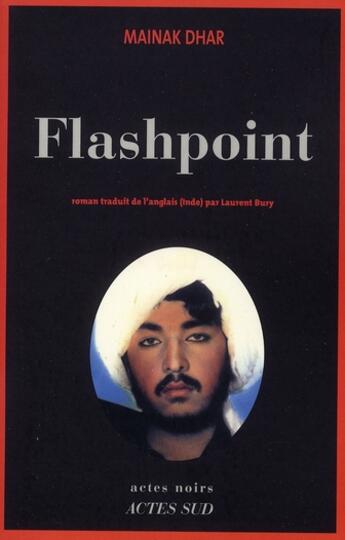 Couverture du livre « Flashpoint » de Mainak Dhar aux éditions Actes Sud