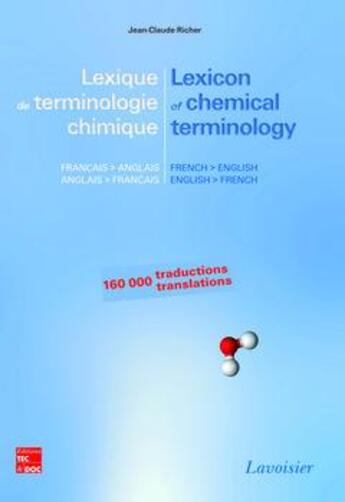 Couverture du livre « Lexique de chimie ; anglais-français ; français-anglais » de Jean-Claude Richer aux éditions Tec Et Doc