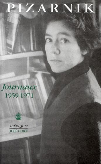 Couverture du livre « Journaux (1959-1971) » de Alejandra Pizarnik aux éditions Corti