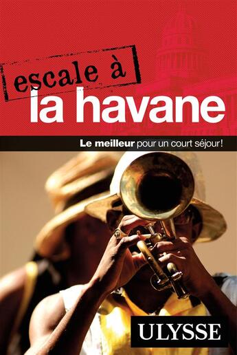 Couverture du livre « Escale à La Havane » de  aux éditions Ulysse