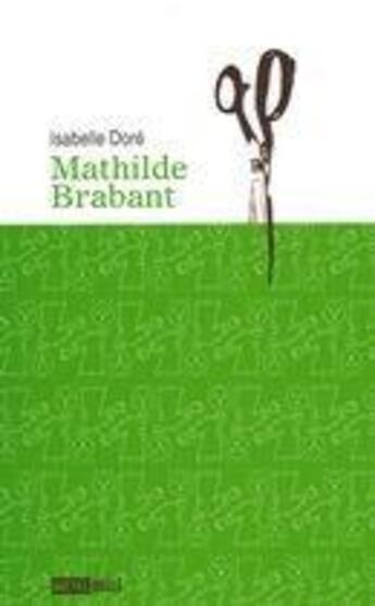Couverture du livre « Mathilde Brabant » de Isabelle Dore aux éditions Michel Brule
