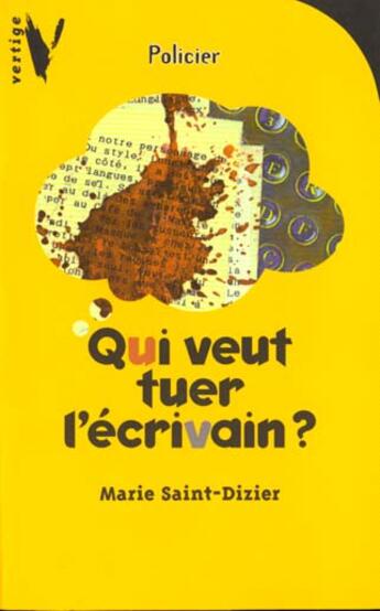 Couverture du livre « Qui Veut Tuer L'Ecrivain ? » de Saint-Dizier-M aux éditions Hachette