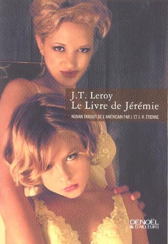 Couverture du livre « Le livre de jeremie » de J.T. Leroy aux éditions Denoel