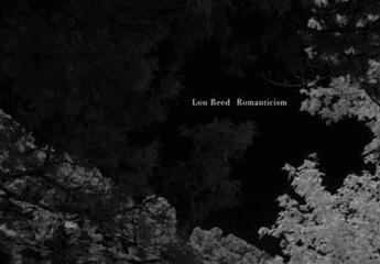 Couverture du livre « Lou reed romanticism » de Lou Reed aux éditions Steidl