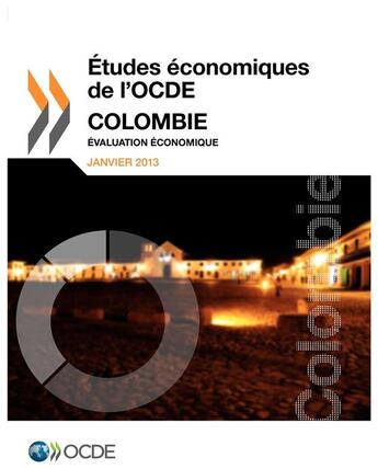 Couverture du livre « Études économiques de l'OCDE : Colombie 2013 » de  aux éditions Ocde