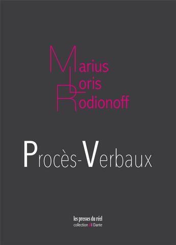 Couverture du livre « Procès-verbaux » de Marius Loris Rodionoff aux éditions Les Presses Du Reel
