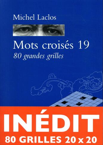 Couverture du livre « Mots croisés T.19 ; 80 grandes grilles » de Michel Laclos aux éditions Zulma