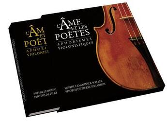 Couverture du livre « L'ame et les poetes aphorismes violonistiques » de Lemonnier-Wallez S. aux éditions Odyssee