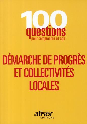 Couverture du livre « Démarche de progrès et collectivités locales » de Girard/Bonaldo aux éditions Afnor