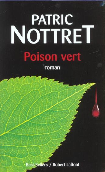 Couverture du livre « Poison vert » de Patric Nottret aux éditions Robert Laffont