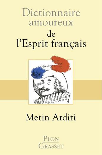 Couverture du livre « DICTIONNAIRE AMOUREUX » de Metin Arditi aux éditions Plon