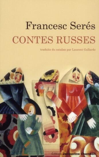Couverture du livre « Contes russes » de Francesc Seres aux éditions Jacqueline Chambon