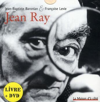 Couverture du livre « Jean Ray » de J B Baronian F Levie aux éditions Maison D'a Cote