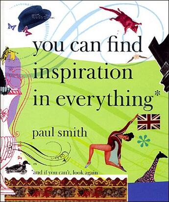 Couverture du livre « You can find inspiration in everything » de Paul Smith aux éditions Violette