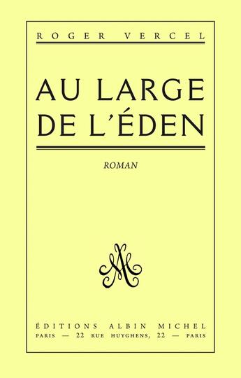 Couverture du livre « Au large de l'Eden » de Roger Vercel aux éditions Albin Michel