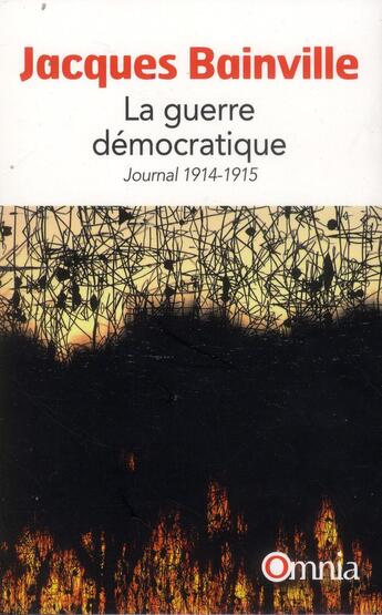 Couverture du livre « La guerre démocratique » de Jacques Bainville aux éditions Omnia