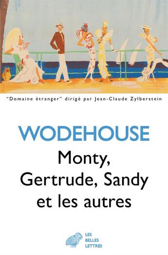 Couverture du livre « Monty, Gertrude, Sandi et les autres » de Pelham Grenville Wodehouse aux éditions Belles Lettres