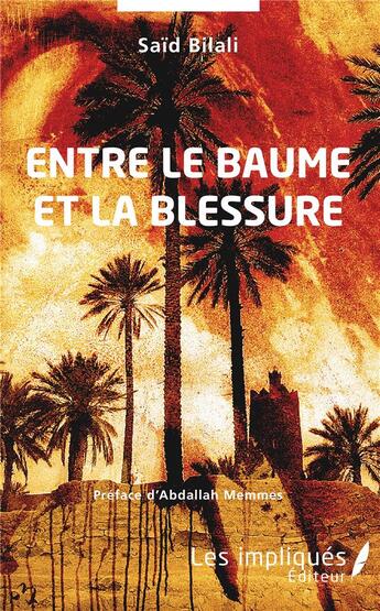 Couverture du livre « Entre le baume et la blessure » de Said Bilali aux éditions L'harmattan