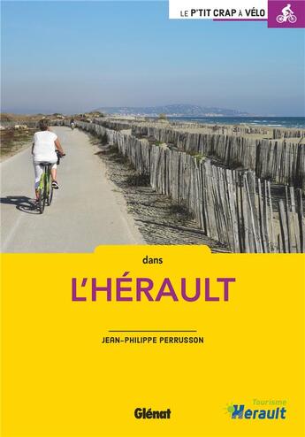 Couverture du livre « Balades à vélo dans l'Hérault (2e édition) » de Jean-Philippe Perrusson aux éditions Glenat