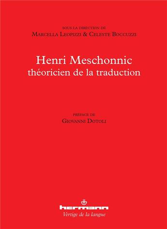 Couverture du livre « Henri Meschonnic ; théoricien de la traduction » de Marcella Leopizzi aux éditions Hermann