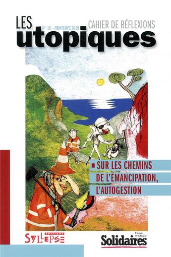 Couverture du livre « Sur les chemins de l'emancipation, l'autogestion » de Mahieux Christian aux éditions Syllepse