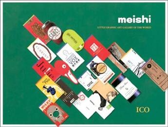 Couverture du livre « Meishi little graphic art gallery of the world » de  aux éditions Acc Art Books