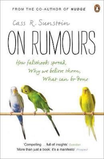 Couverture du livre « ON RUMOURS - HOW FALSEHOODS SPREAD, WHY WE BELIEVE THEM, WHAT CAN BE DONE » de Cass R. Sunstein aux éditions Penguin Books Uk