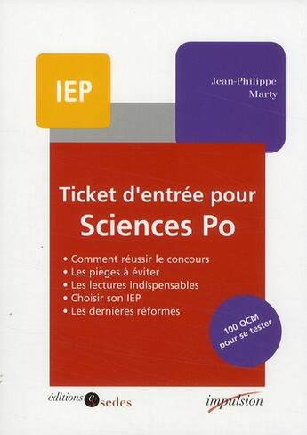 Couverture du livre « Ticket d'entrée pour Science Po » de Jean-Philippe Marty aux éditions Armand Colin