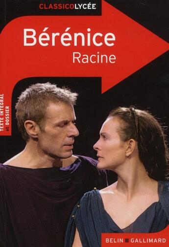 Couverture du livre « Bérénice, de Racine » de Marianne Hubac aux éditions Belin Education
