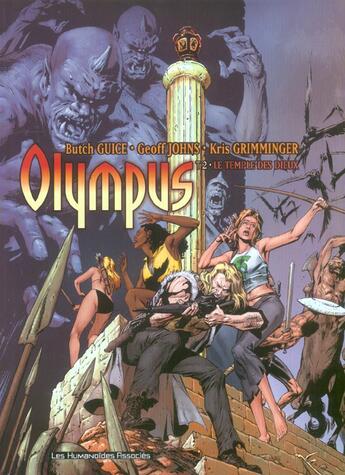 Couverture du livre « Olympus t.2 ; le temple des dieux » de Geoff Johns et Kris Grimminger et Butch Guice aux éditions Humanoides Associes