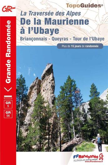 Couverture du livre « La traversée des Alpes ; de la Maurienne à l'Ubaye : GR5, GR56 » de  aux éditions Ffrp