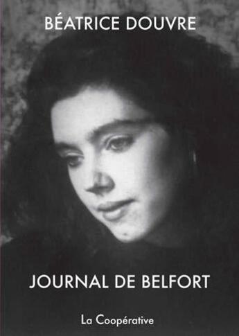 Couverture du livre « Journal de Belfort » de Beatrice Douvre aux éditions La Cooperative