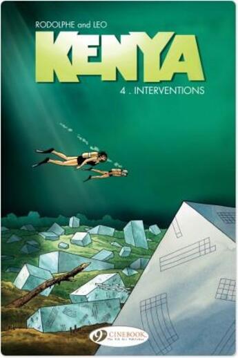 Couverture du livre « Kenya t.4 ; interventions » de Rodolphe et Leo aux éditions Cinebook