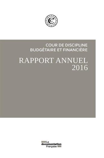 Couverture du livre « Rapport public annuel 2016 » de Cour Des Comptes aux éditions Documentation Francaise