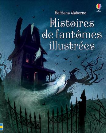 Couverture du livre « Histoires de fantômes illustrées » de  aux éditions Usborne