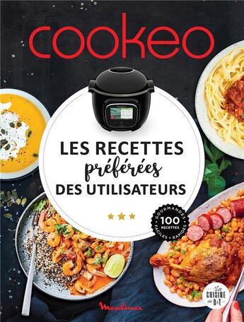 Couverture du livre « Cookeo : les recettes préférées des utilisateurs » de  aux éditions Dessain Et Tolra