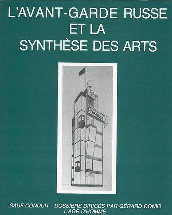 Couverture du livre « Avant Garde Russe Et Synth. T.2 Sauf-Conduit » de  aux éditions L'age D'homme