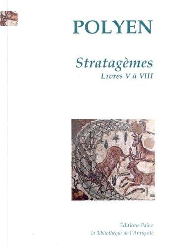 Couverture du livre « Stratagèmes t.2 (livres V à VIII) » de Polyen aux éditions Paleo