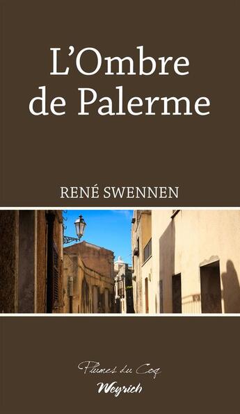 Couverture du livre « L'ombre de Palerme » de Rene Swennen aux éditions Weyrich