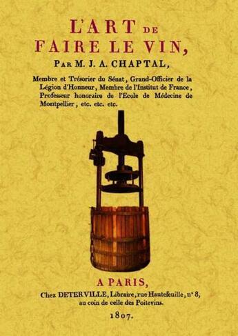 Couverture du livre « L'art de faire le vin » de M.J.A. Chaptal aux éditions Maxtor